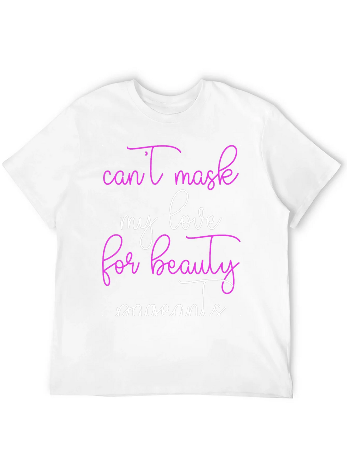 Beauty Moments T-Shirt Cant Mask My Love Tee product image 11
