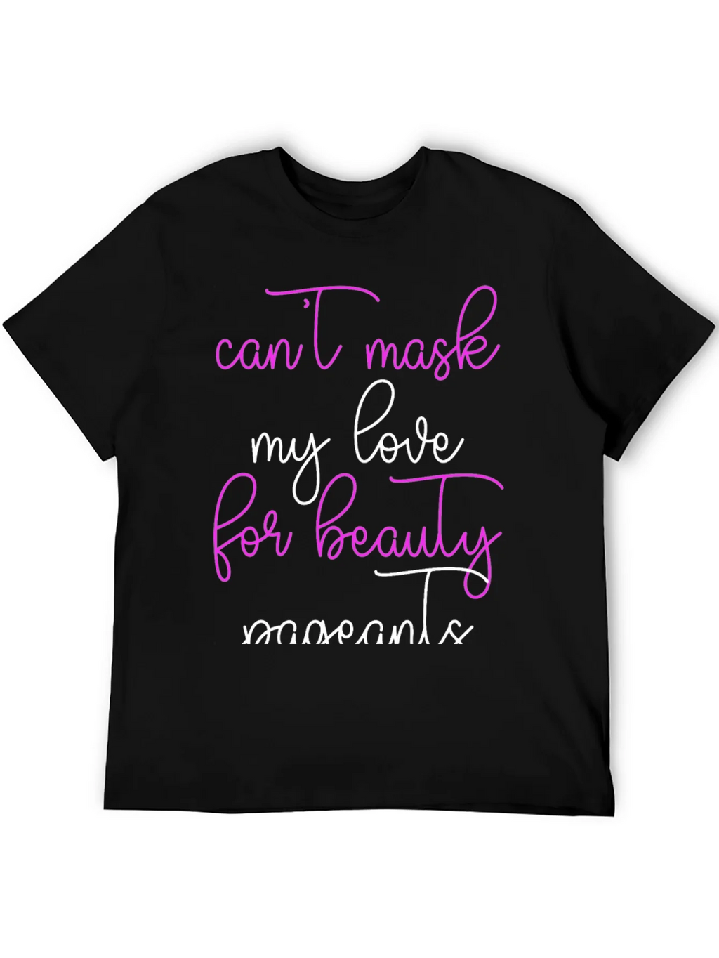 Beauty Moments T-Shirt Cant Mask My Love Tee product image 5