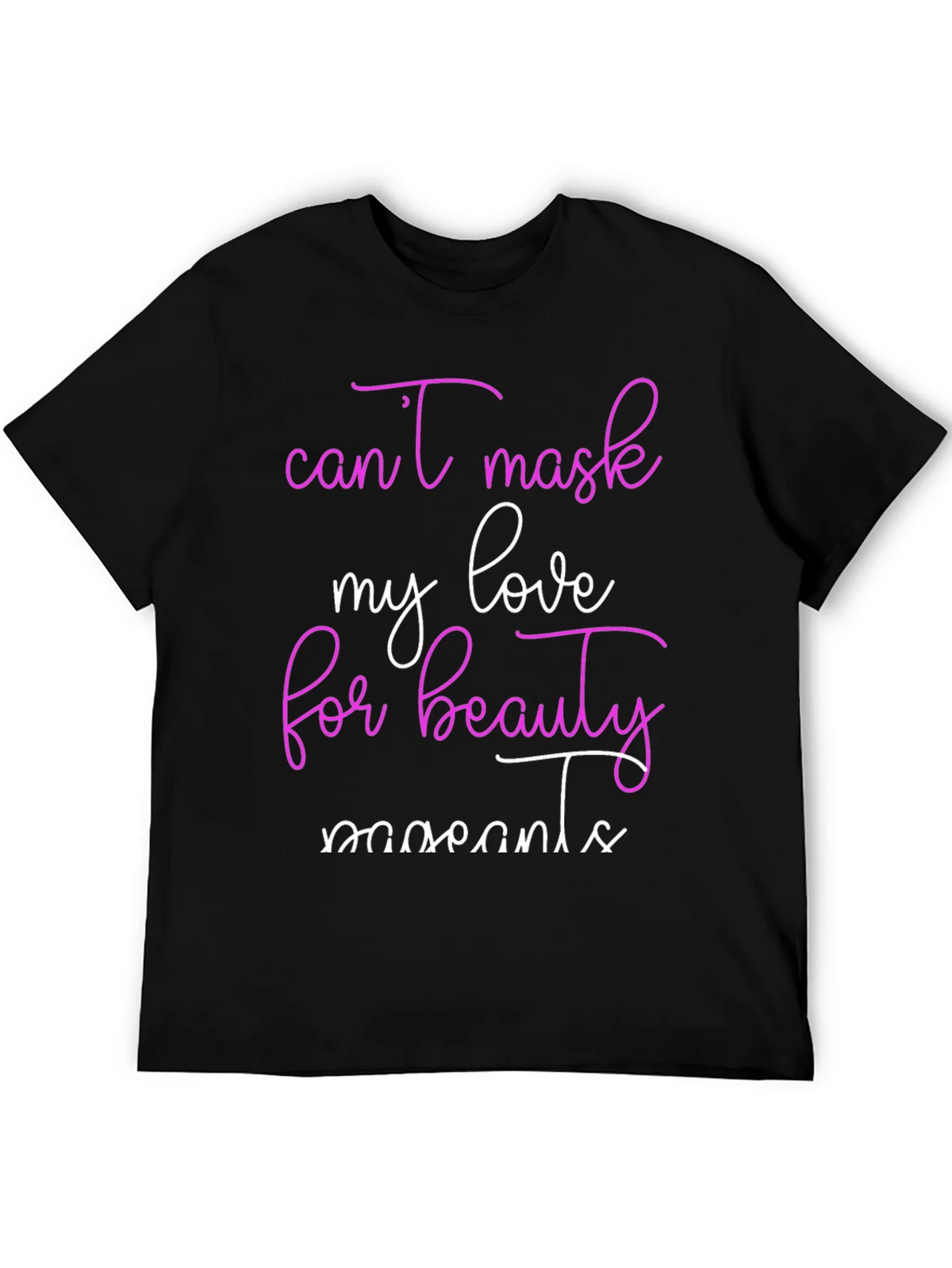 Beauty Moments T-Shirt Cant Mask My Love Tee product image 5