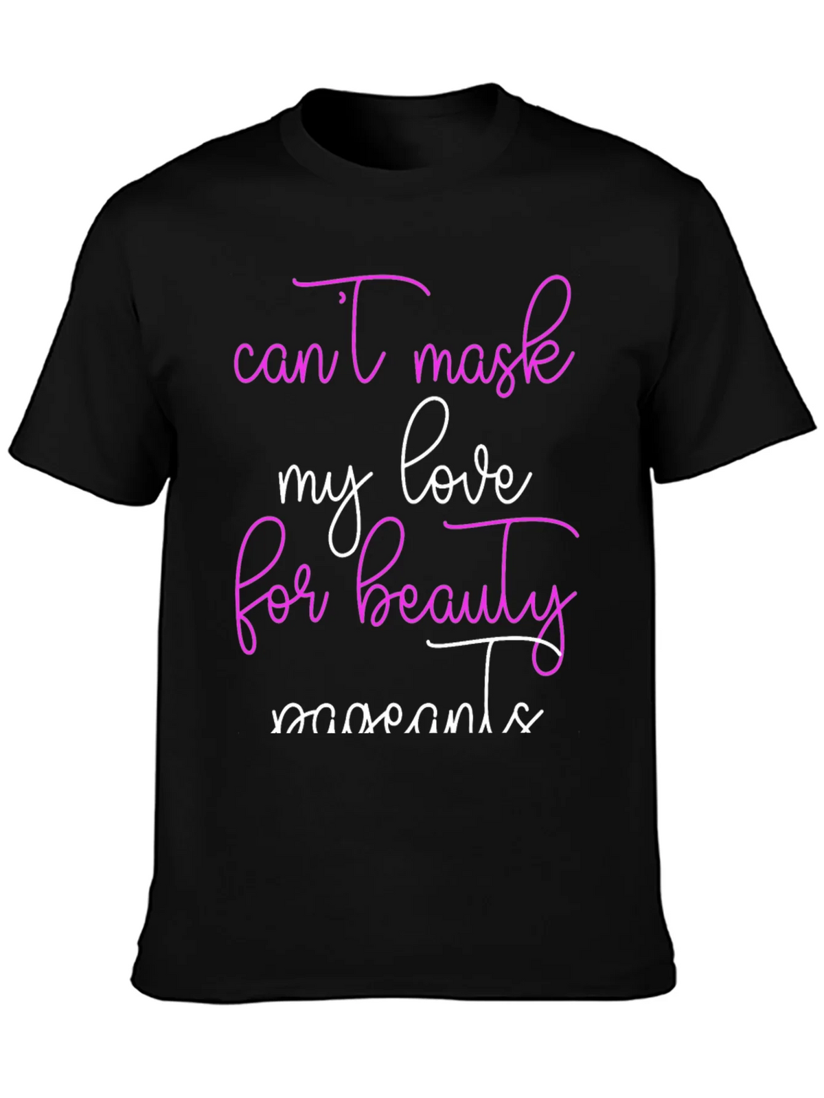 Beauty Moments T-Shirt Cant Mask My Love Tee product image 3