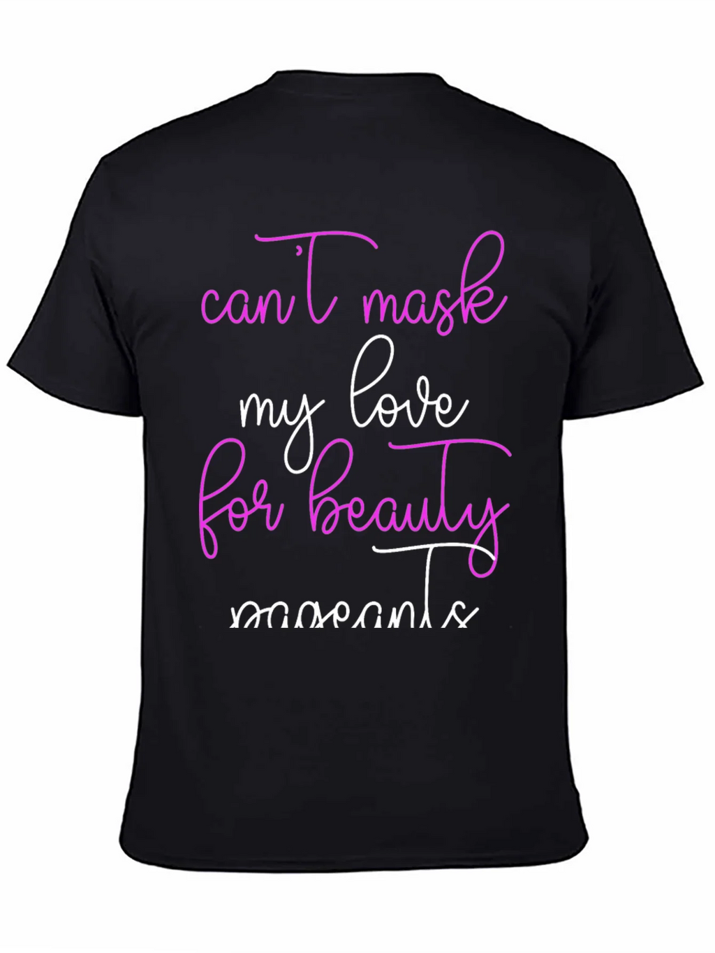 Beauty Moments T-Shirt Cant Mask My Love Tee product image 4