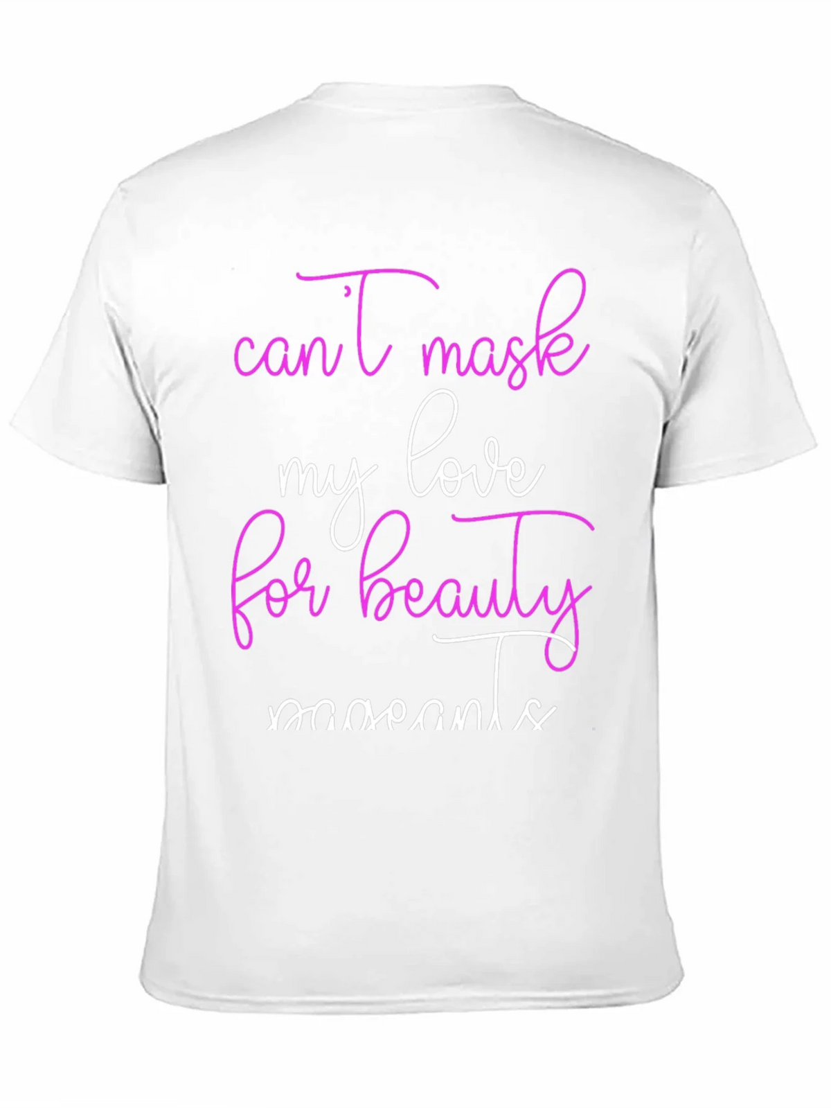 Beauty Moments T-Shirt Cant Mask My Love Tee product image 10