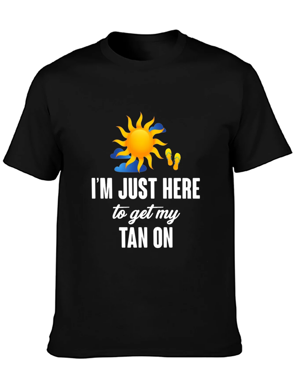 Im Just Here to Get My Tan On Graphic T-Shirt product image 3