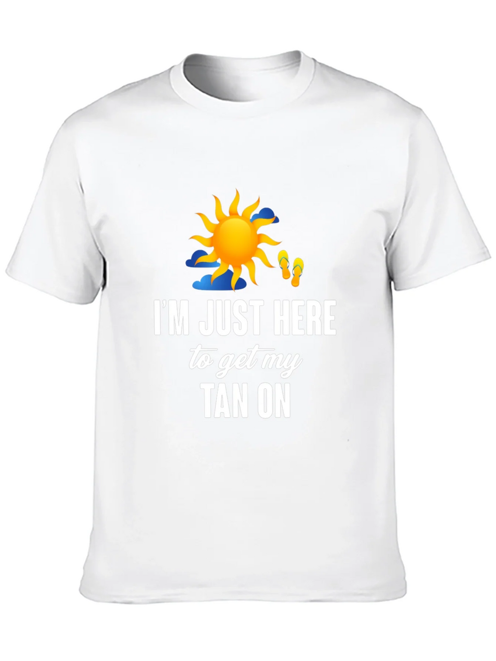 Im Just Here to Get My Tan On Graphic T-Shirt product image 9