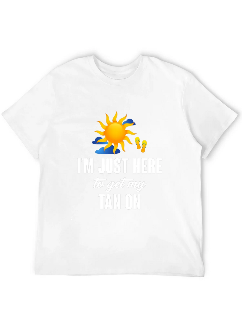 Im Just Here to Get My Tan On Graphic T-Shirt product image 11