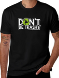 Dont Be Trashy Recycle T-Shirt product image 1