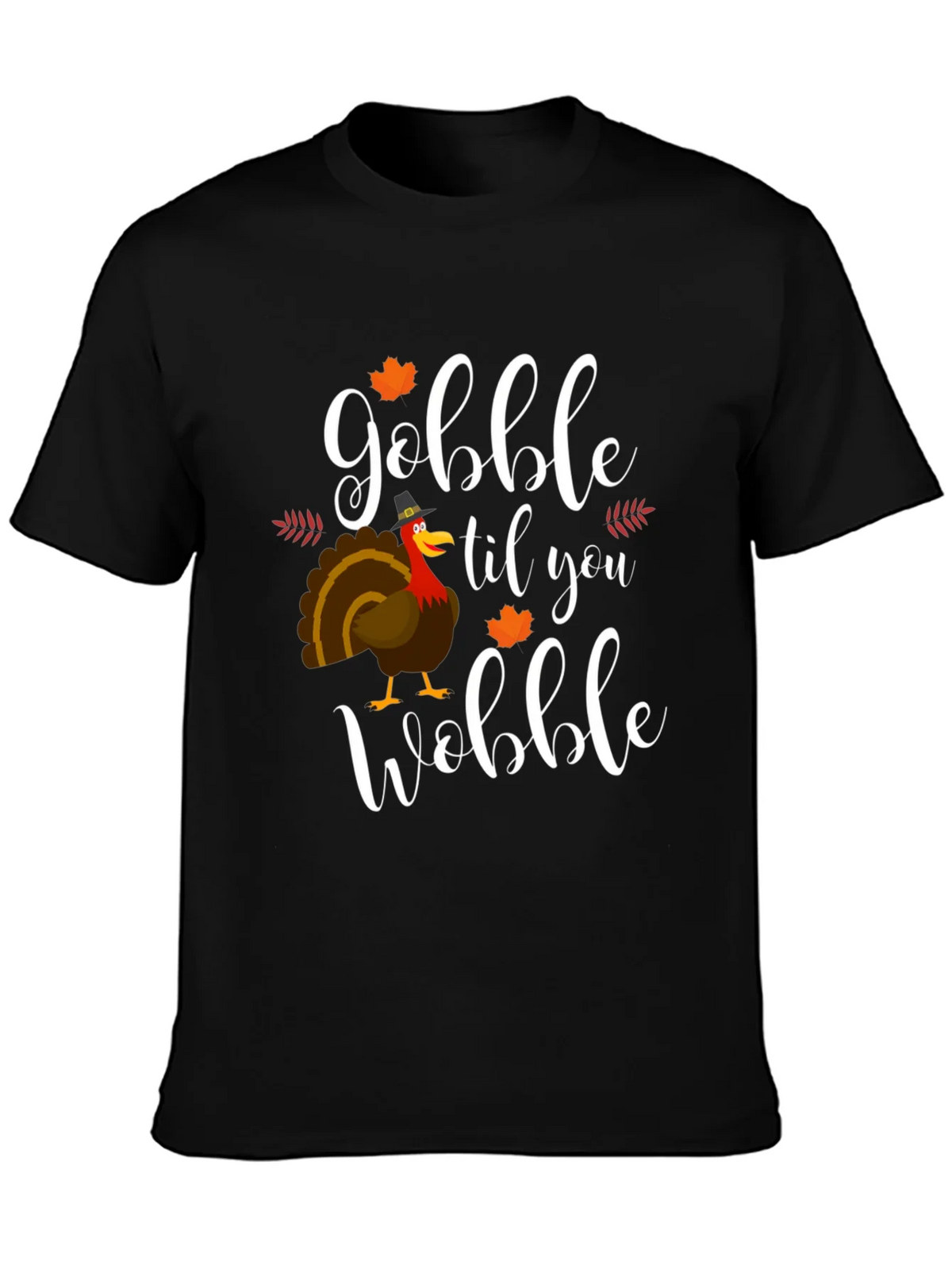 Gobble Til You Wobble Thanksgiving T-Shirt product image 3