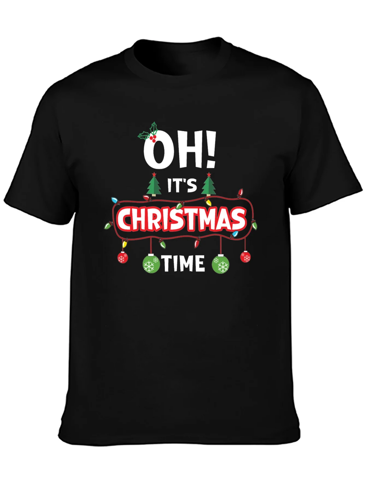 Oh! Its Christmas Time Graphic T-Shirt product image 3