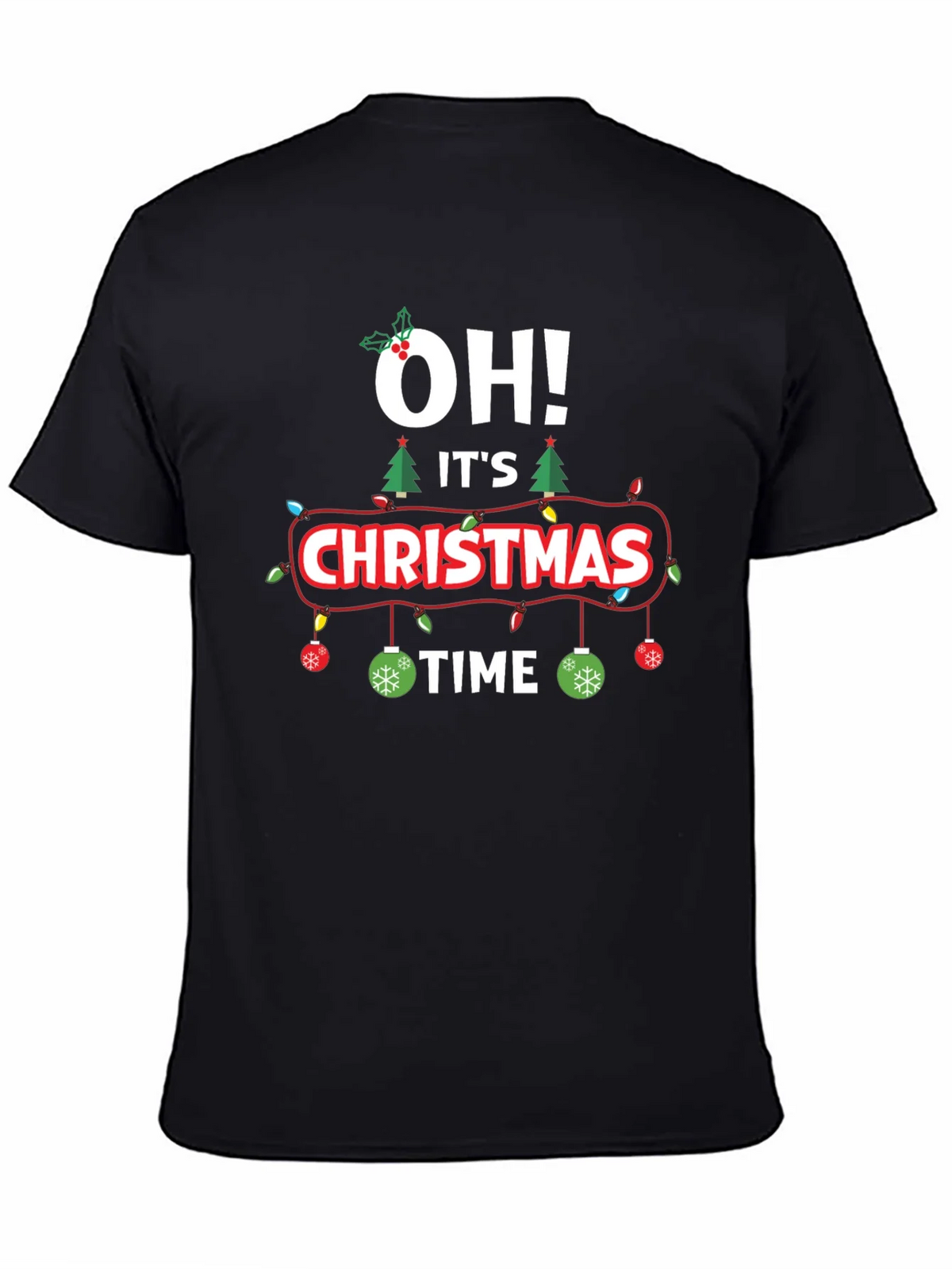 Oh! Its Christmas Time Graphic T-Shirt product image 4