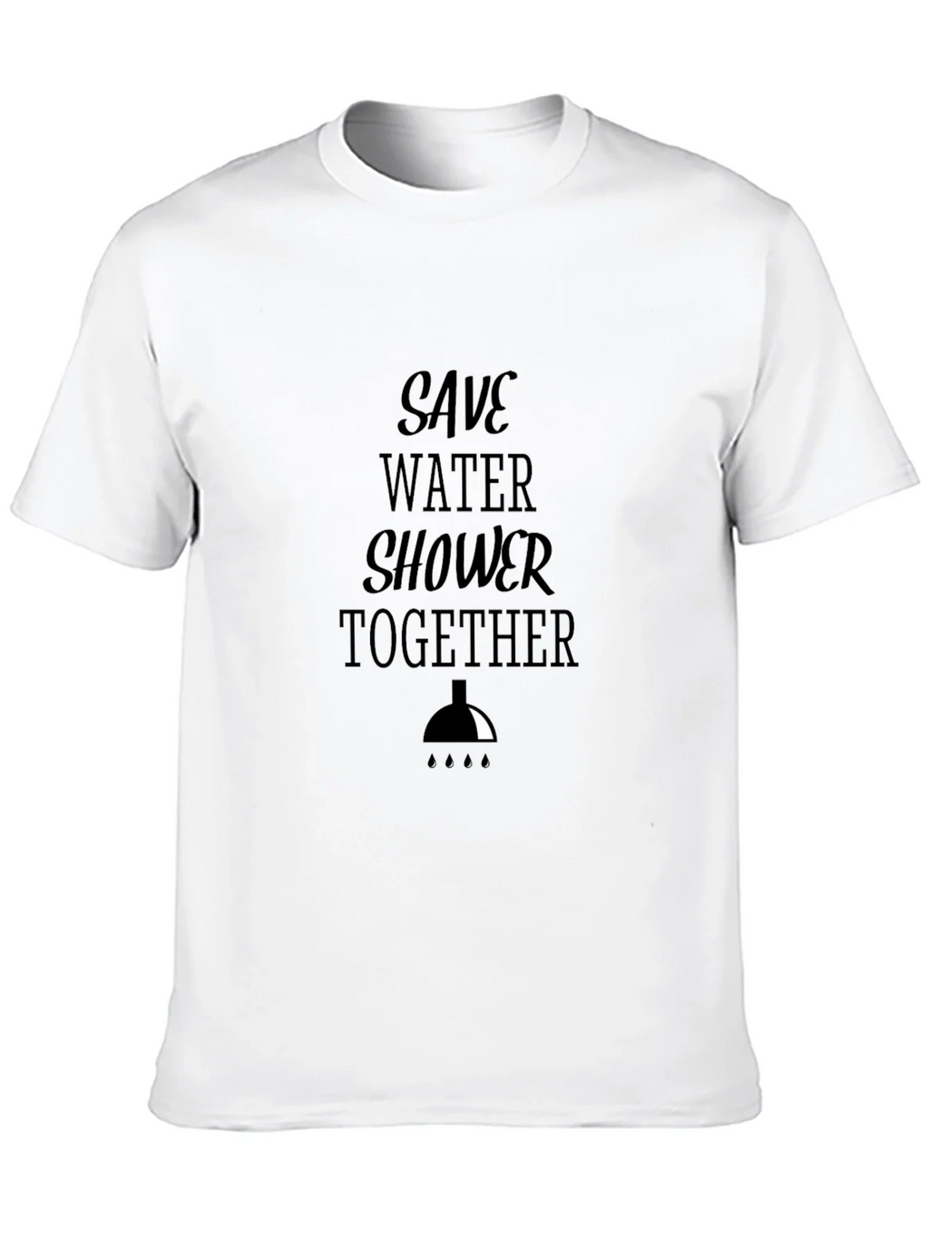 Save Water Shower Together Graphic Tee product image 9