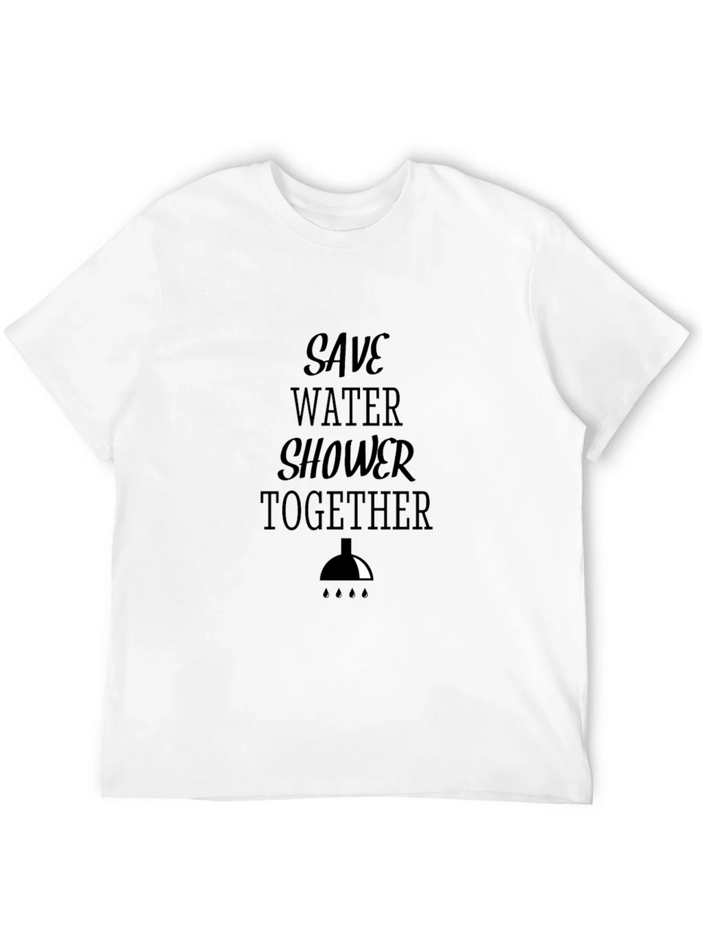 Save Water Shower Together Graphic Tee product image 11