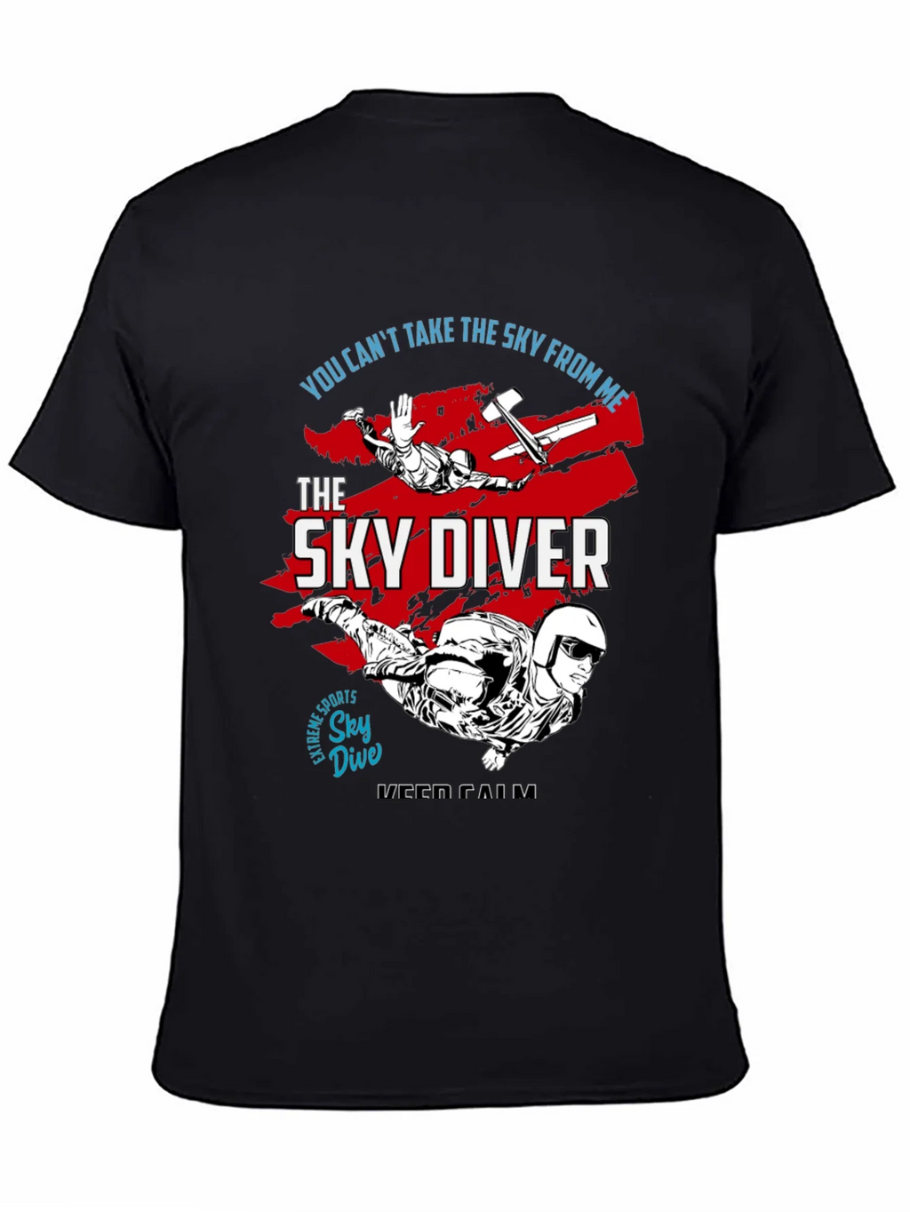 Skydiving T-Shirt - You Cant Take the Sky From Me! product image 4