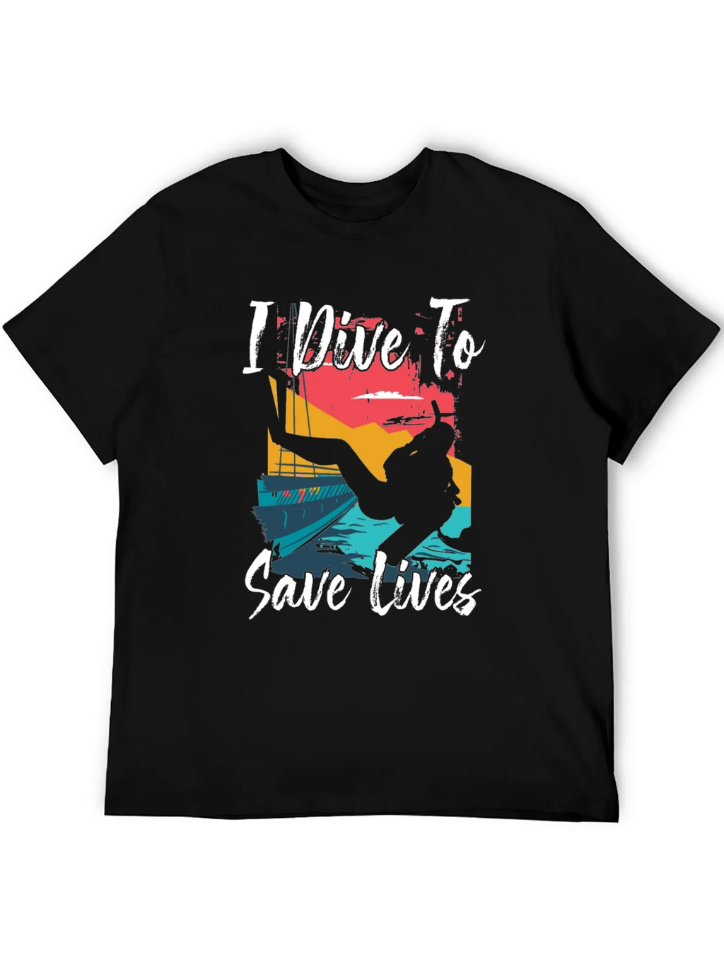 I Dive To Save Lives Graphic T-Shirt product image 5
