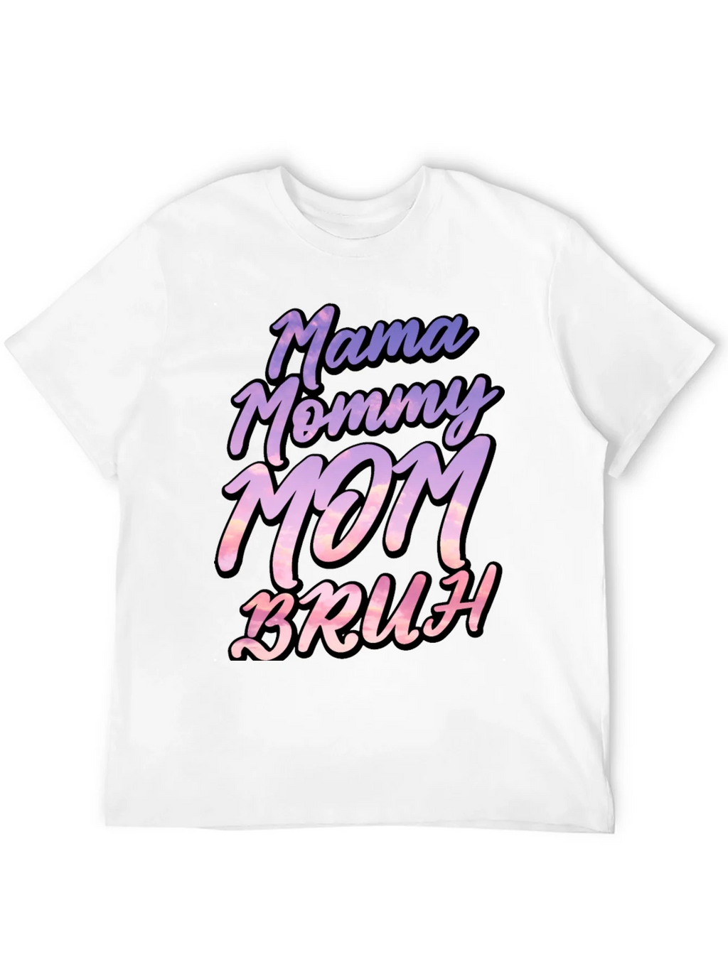 Mama Mommy Mom Bruh T-Shirt - Funny Mothers Day Tee product image 11