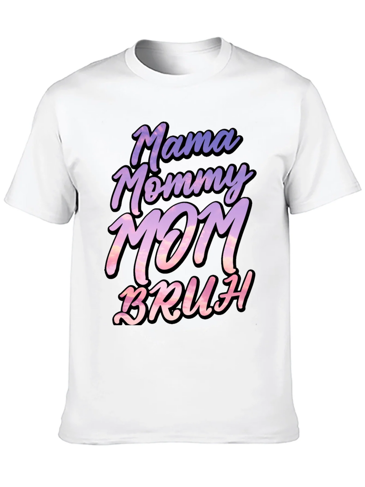 Mama Mommy Mom Bruh T-Shirt - Funny Mothers Day Tee product image 9