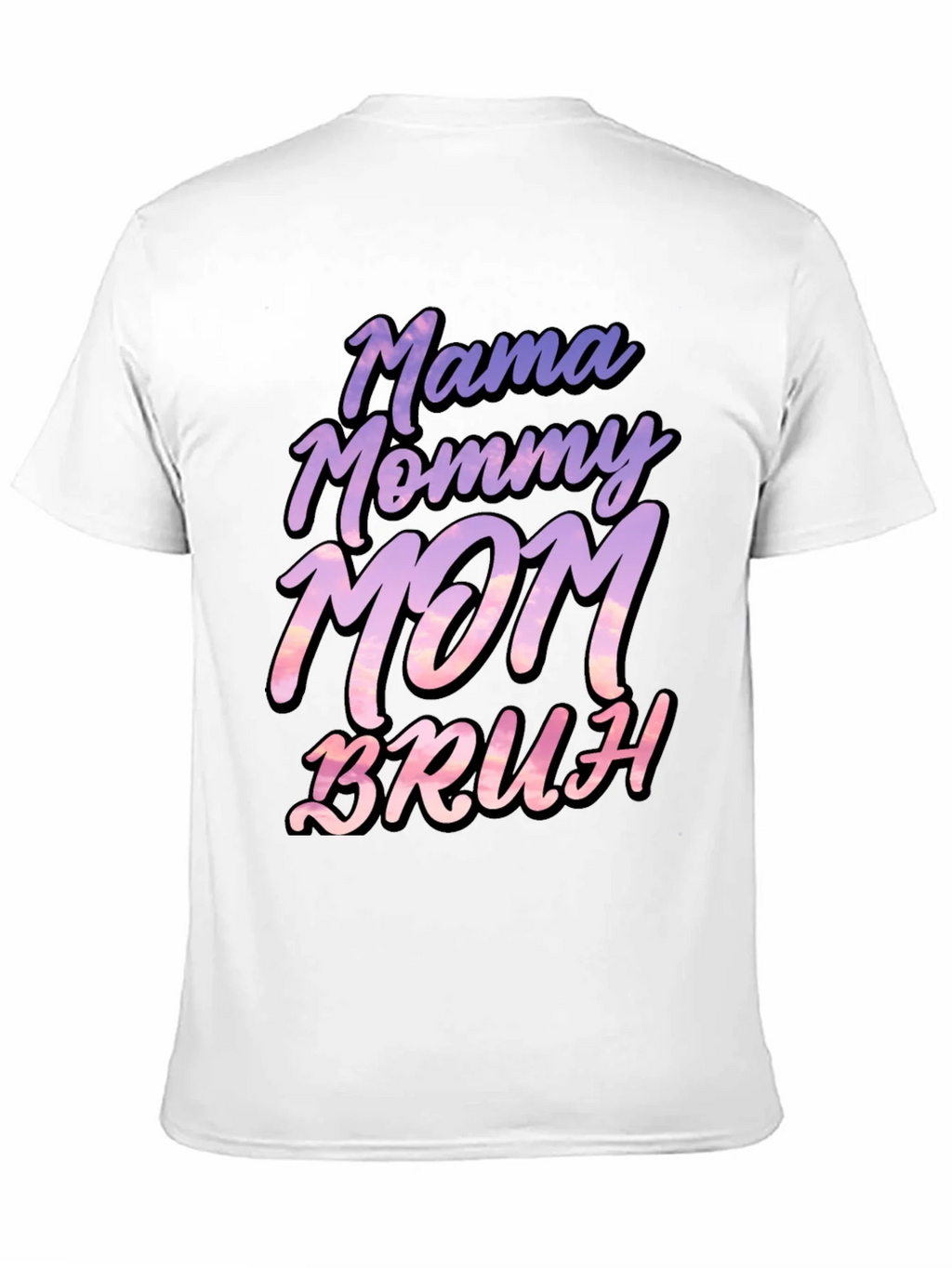 Mama Mommy Mom Bruh T-Shirt - Funny Mothers Day Tee product image 10