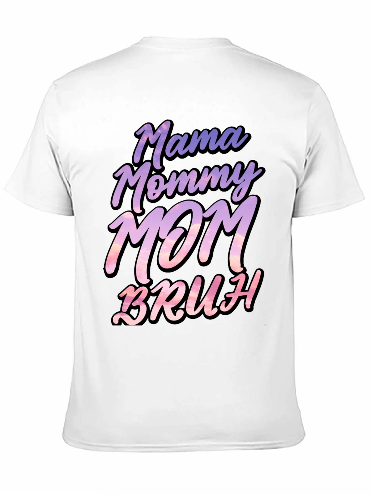 Mama Mommy Mom Bruh T-Shirt - Funny Mothers Day Tee product image 10