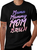 Mama Mommy Mom Bruh T-Shirt - Funny Mothers Day Tee product image 1