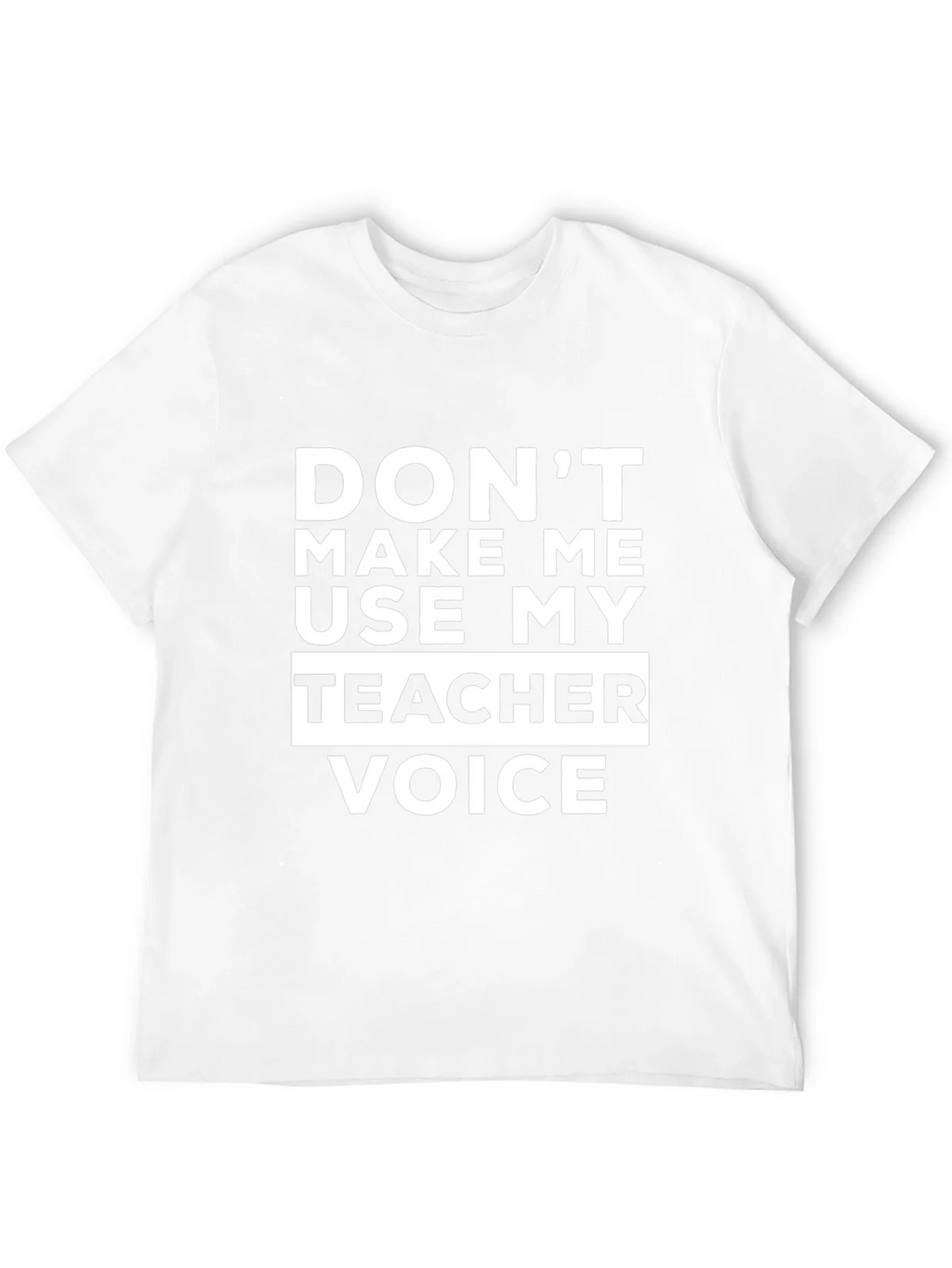 Teacher Voice T-Shirt Funny Educator Tee product image 11