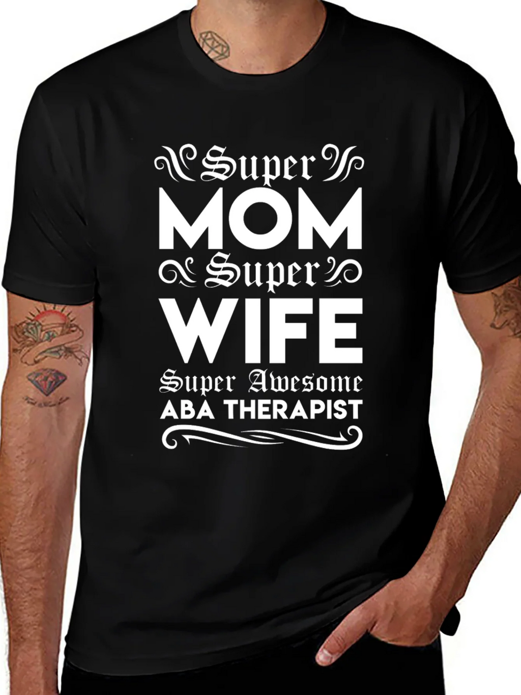 Super Mom Wife ABA Therapist T-Shirt product image 1