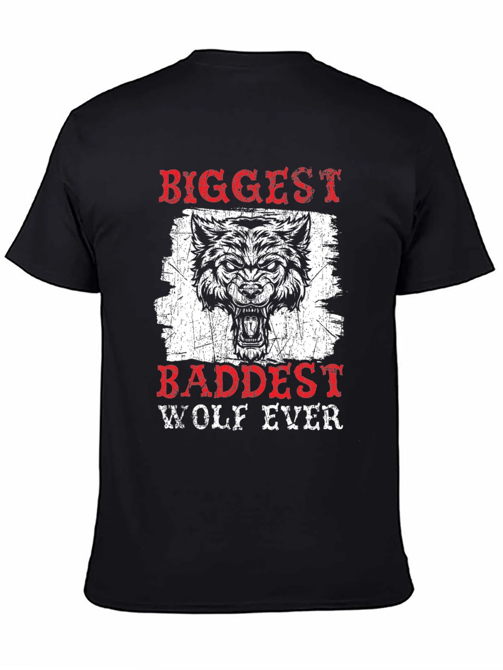 Biggest Baddest Wolf Ever Graphic Tee product image 4
