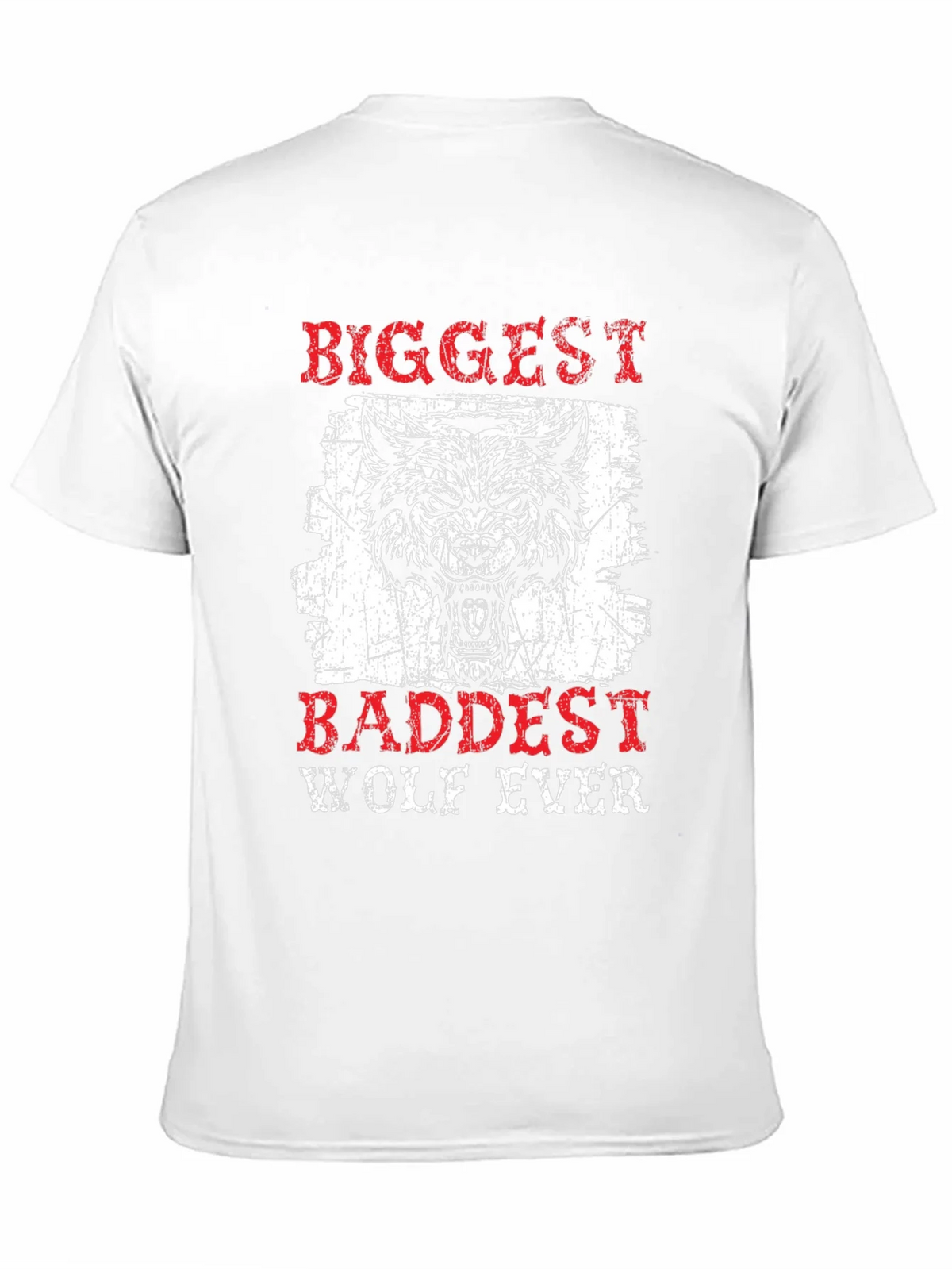 Biggest Baddest Wolf Ever Graphic Tee product image 9