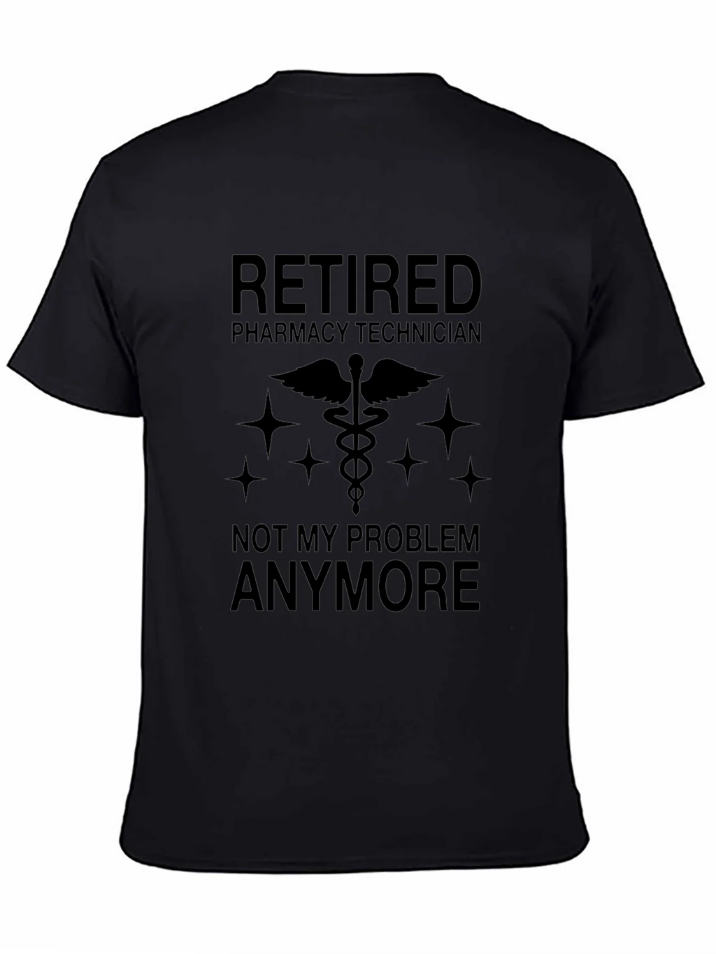Retired Pharmacy Technician T-Shirt product image 4