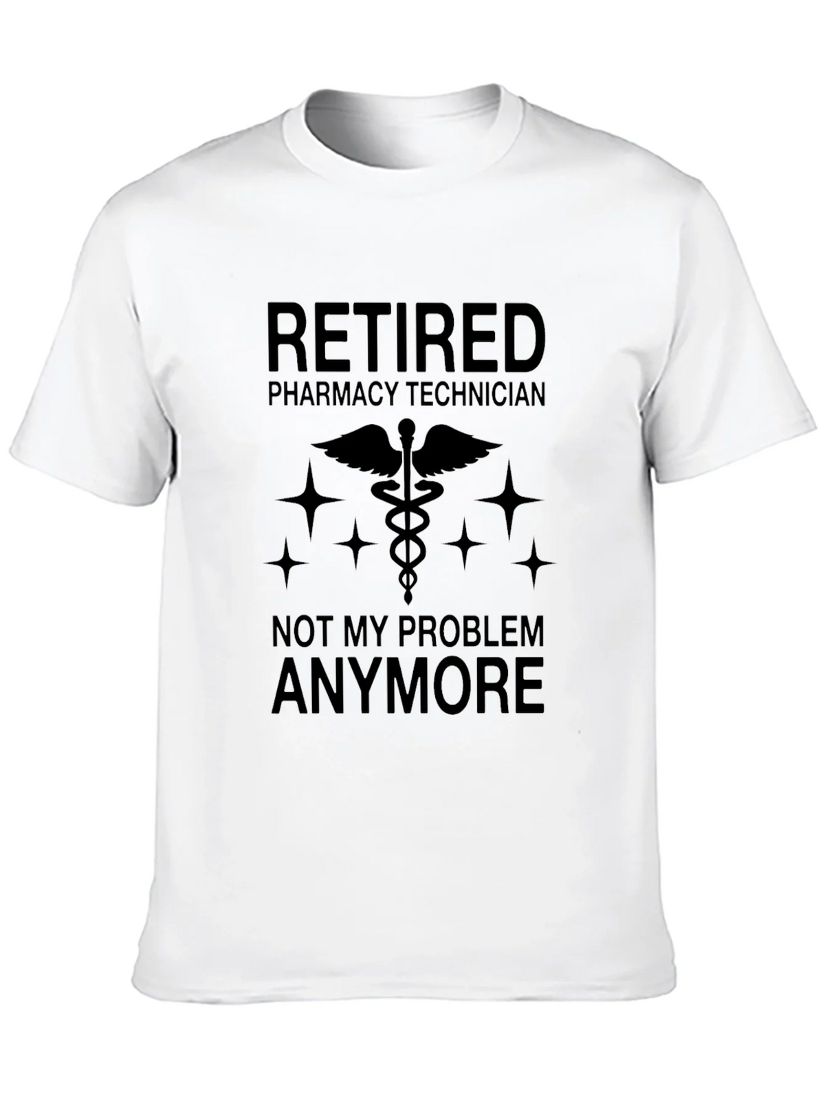 Retired Pharmacy Technician T-Shirt product image 9