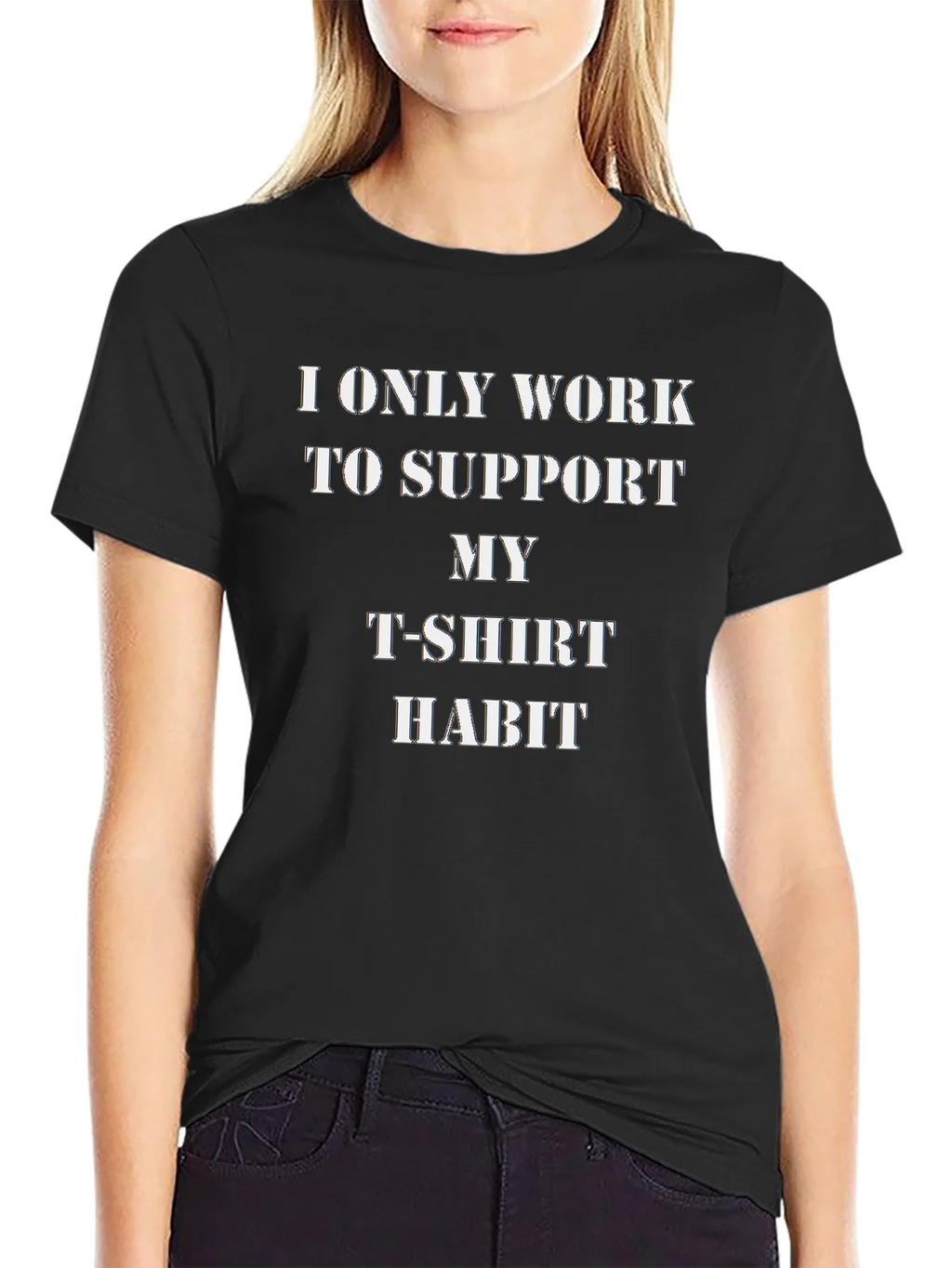 Humorous T-Shirt: I Only Work to Support My Habit product image 2