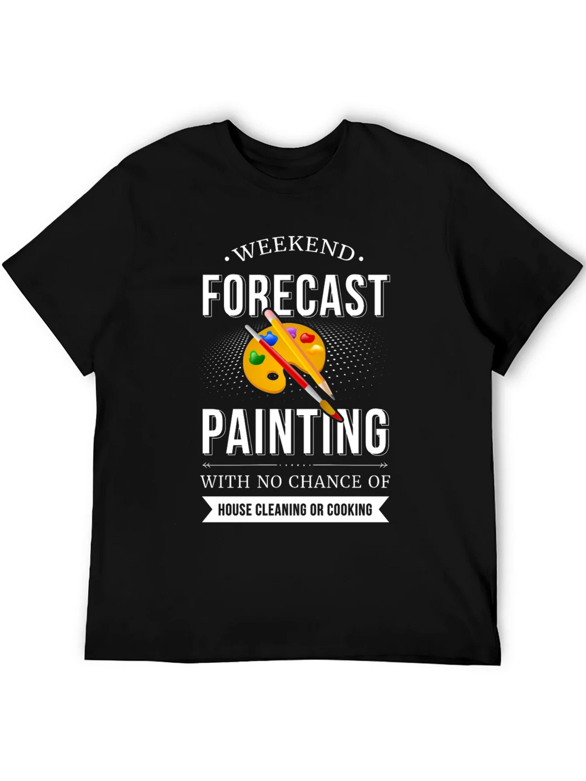 Weekend Forecast Painting T-Shirt product image 1