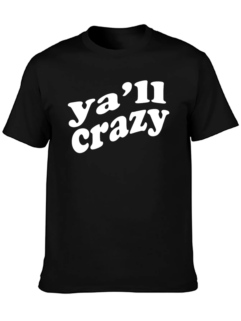 Yall Crazy Graphic T-Shirt - Trendy Casual Tee product image 1