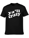 Yall Crazy Graphic T-Shirt - Trendy Casual Tee product image 1