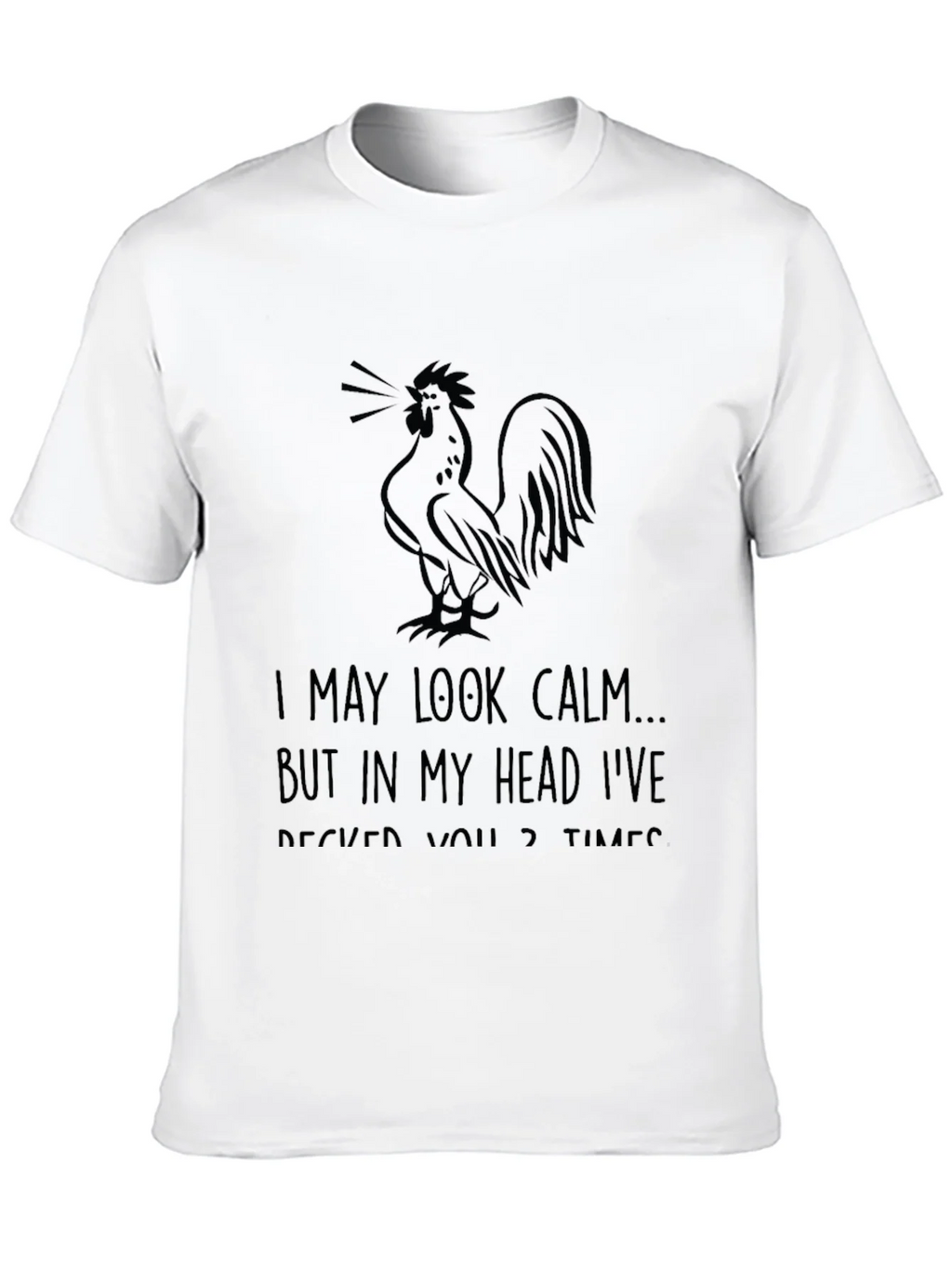 Funny Rooster T-Shirt - I May Look Calm Graphic Tee product image 9