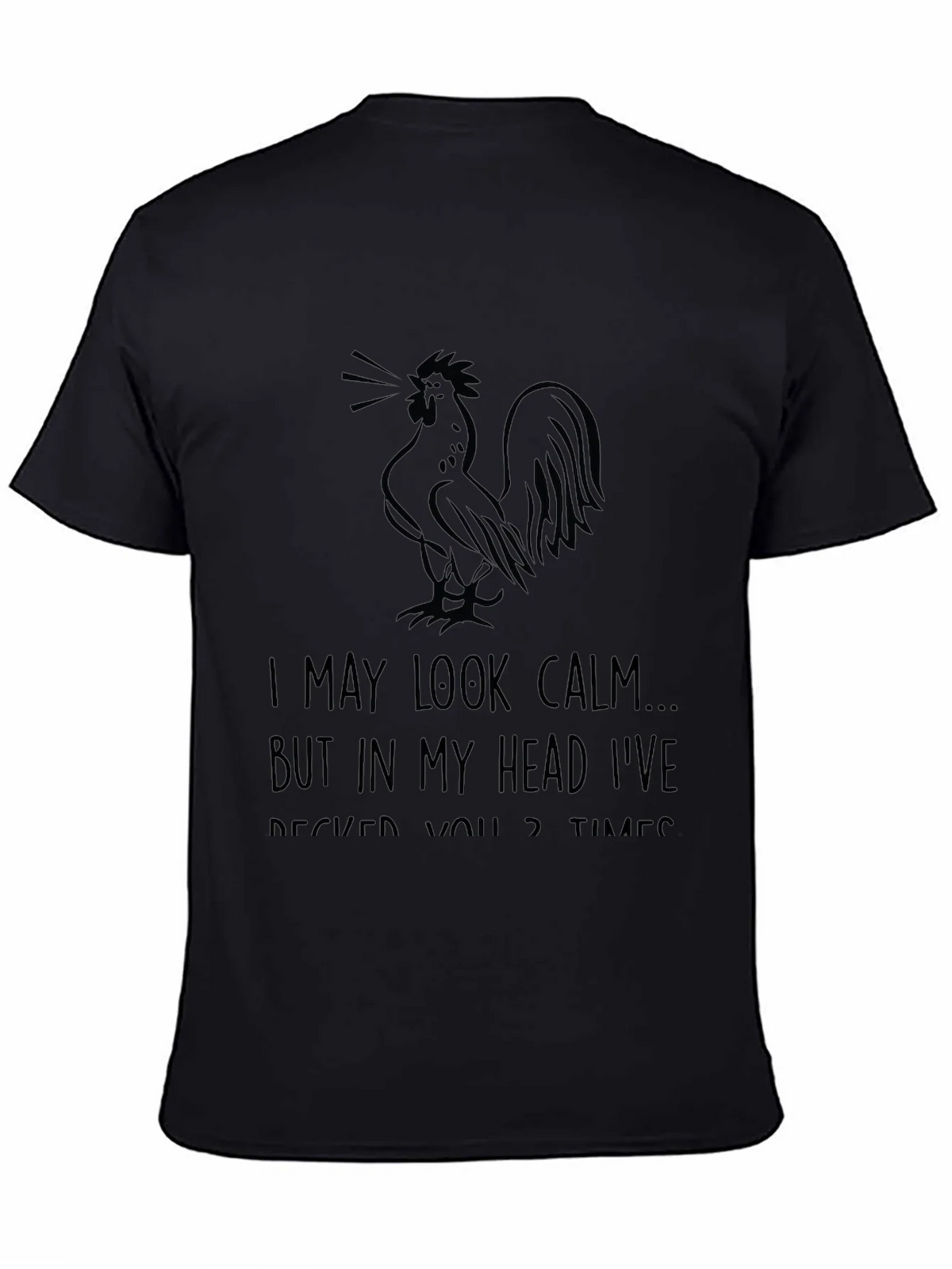 Funny Rooster T-Shirt - I May Look Calm Graphic Tee product image 4