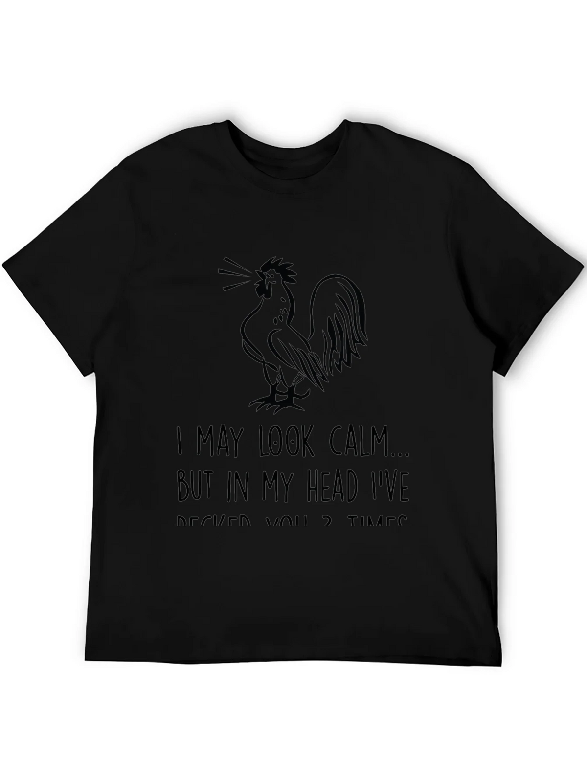 Funny Rooster T-Shirt - I May Look Calm Graphic Tee product image 5