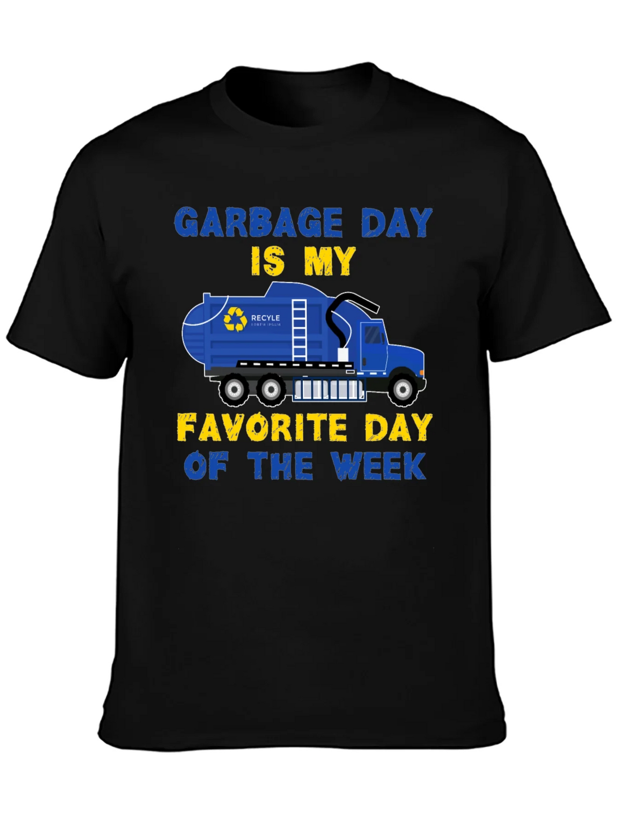 Garbage Day Is My Favorite T-Shirt product image 3