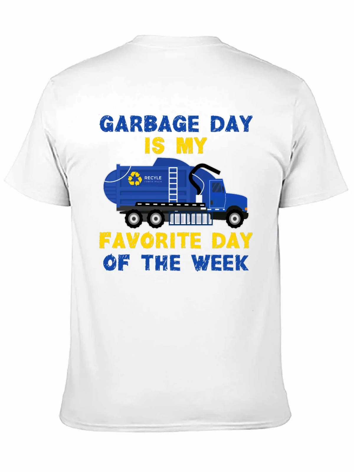 Garbage Day Is My Favorite T-Shirt product image 10