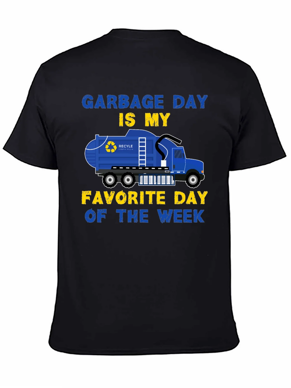 Garbage Day Is My Favorite T-Shirt product image 4