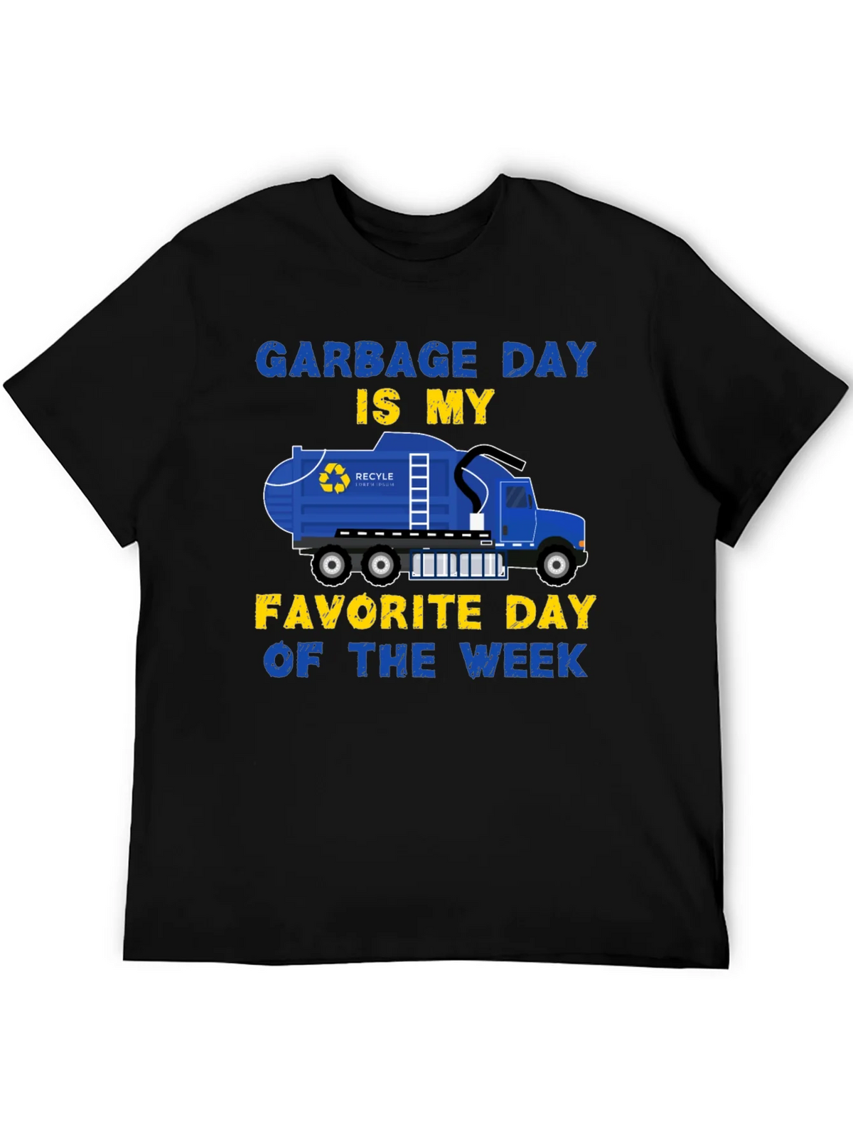 Garbage Day Is My Favorite T-Shirt product image 5