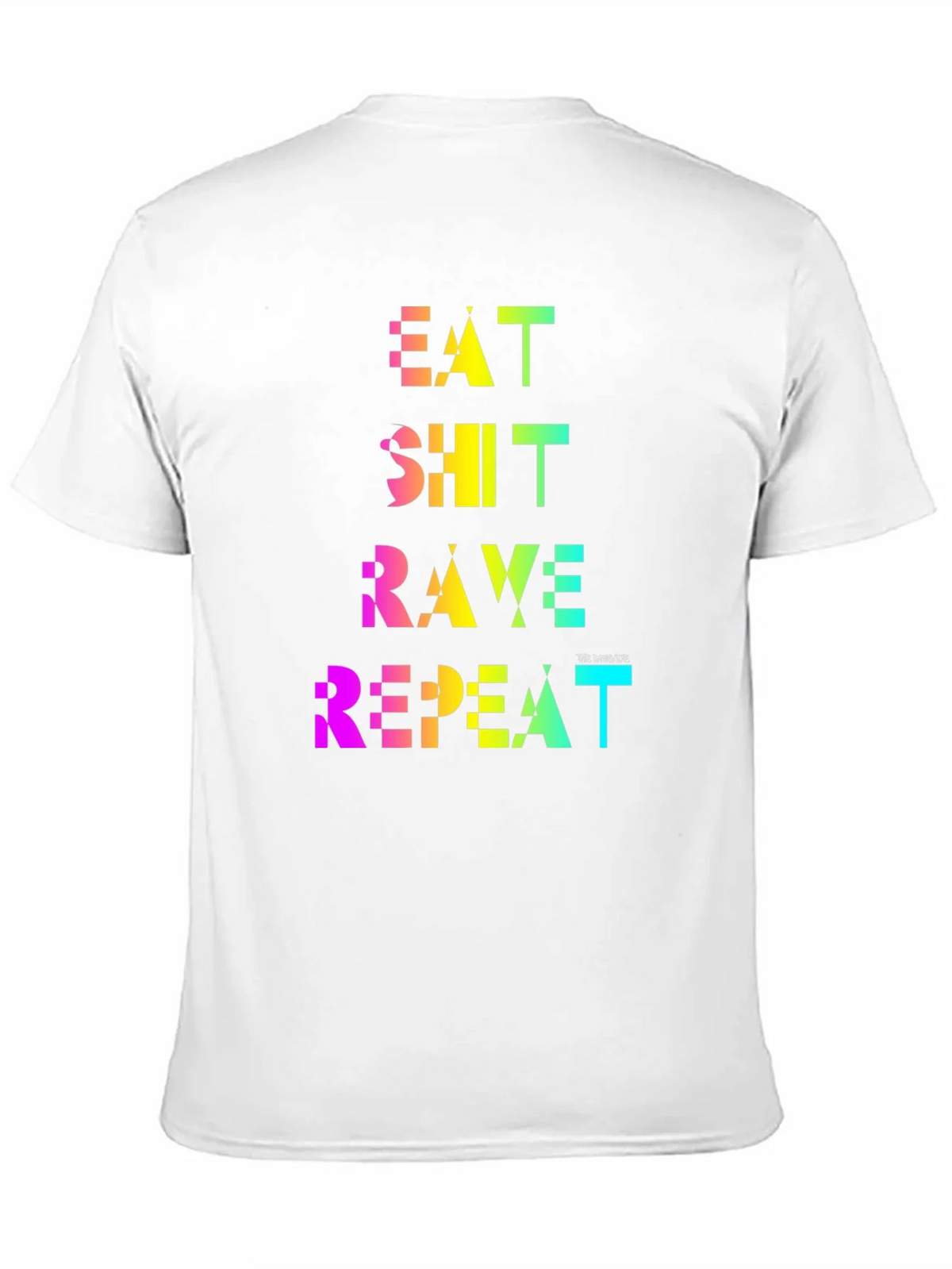 Eat Shit Rave Repeat Rainbow Tee product image 5