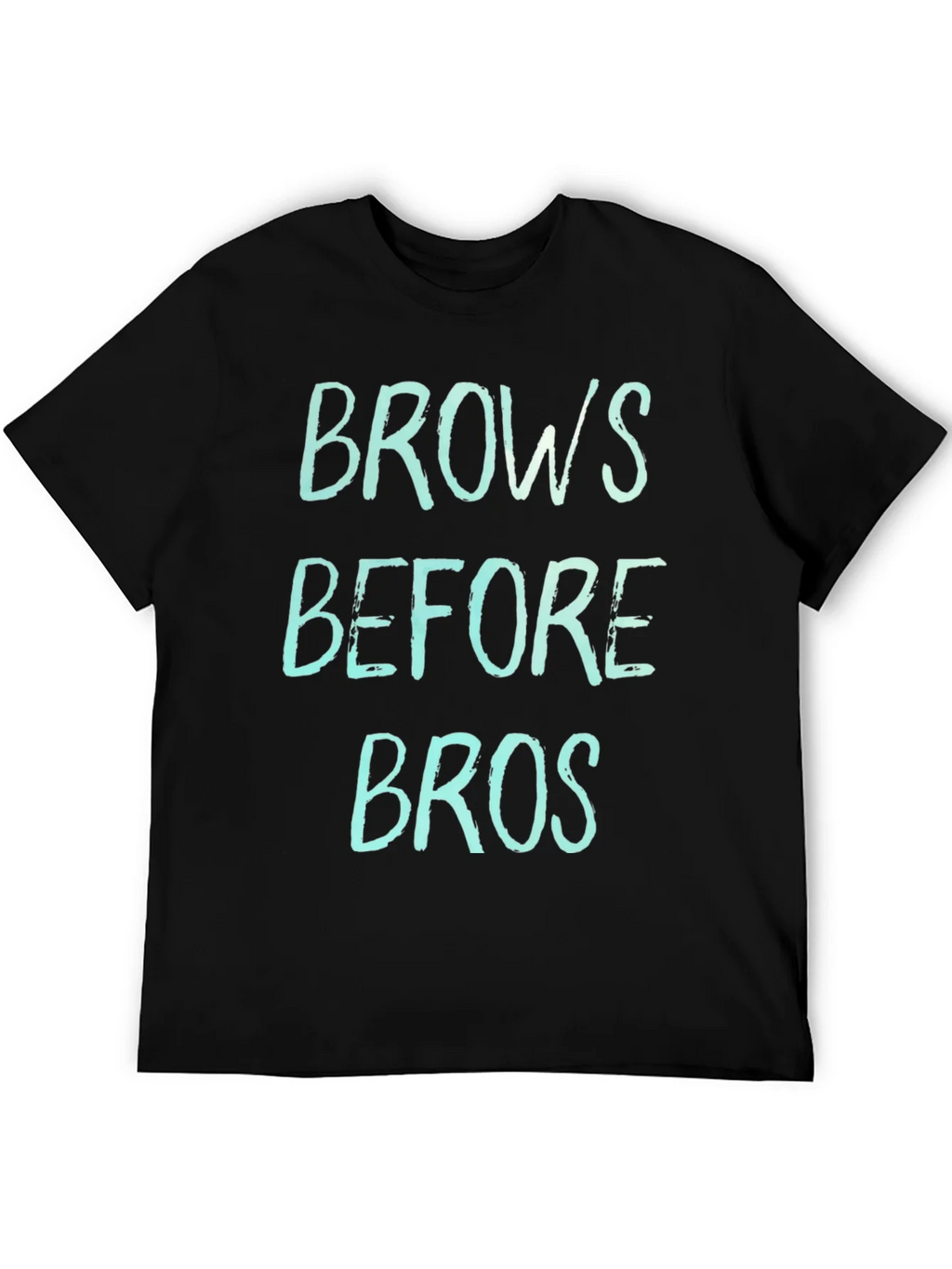 Brows Before Bros Graphic Tee product image 5