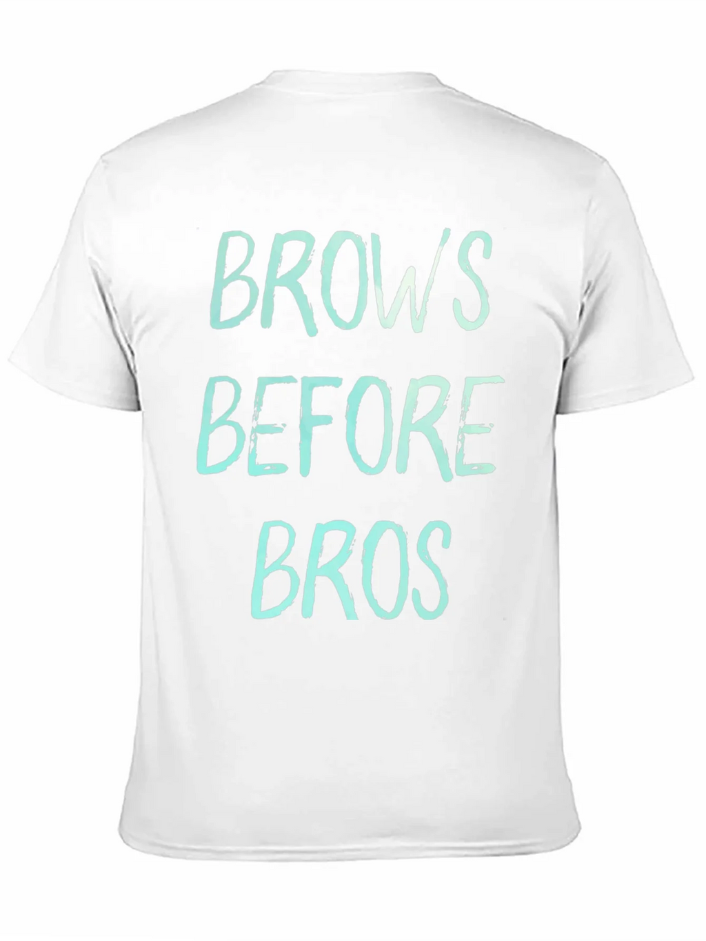 Brows Before Bros Graphic Tee product image 10
