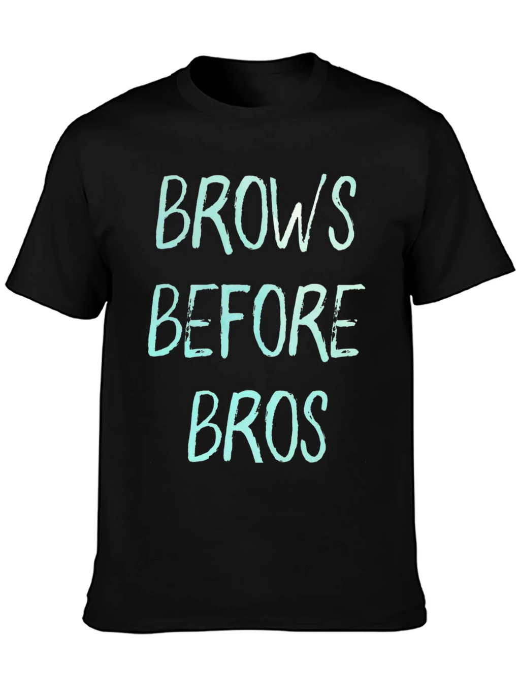 Brows Before Bros Graphic Tee product image 3