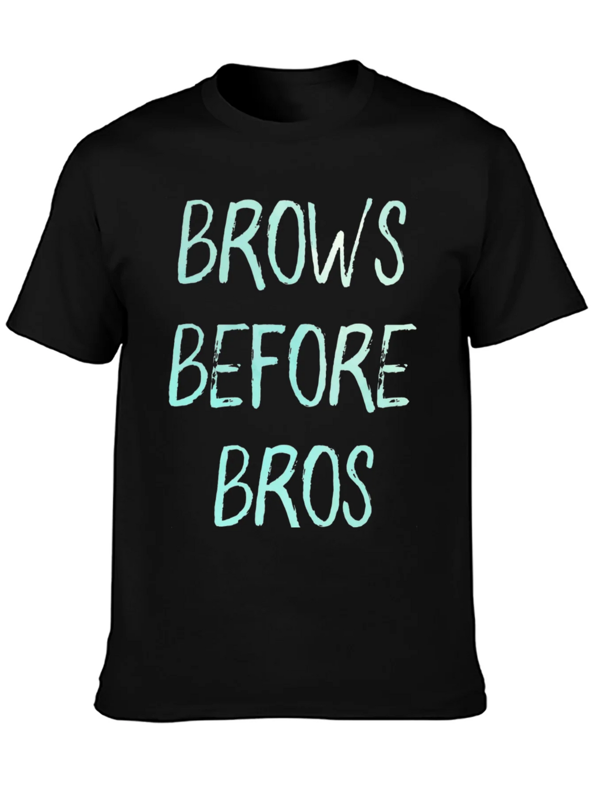 Brows Before Bros Graphic Tee product image 3