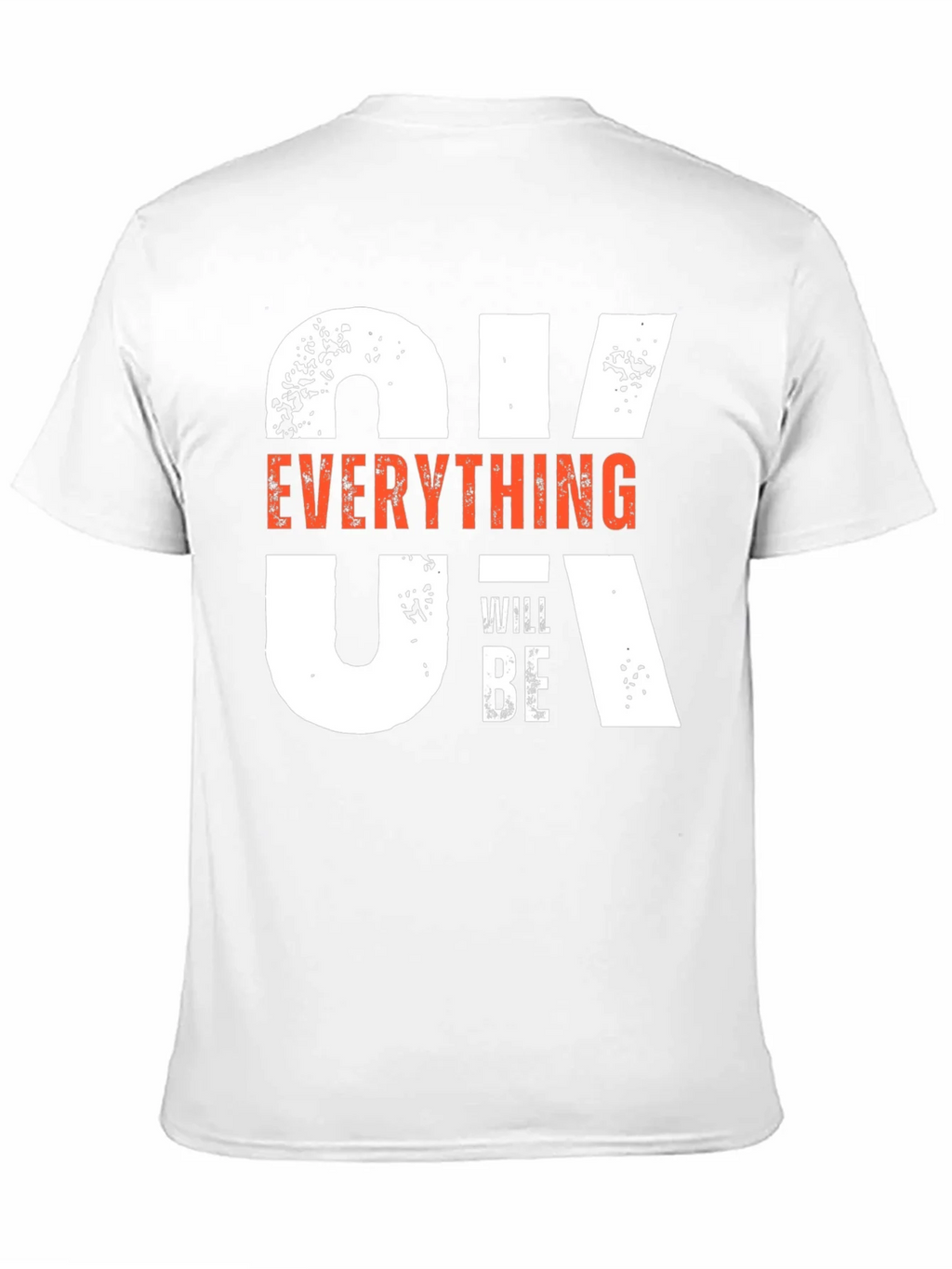 Everything Will Be OK T-Shirt product image 9
