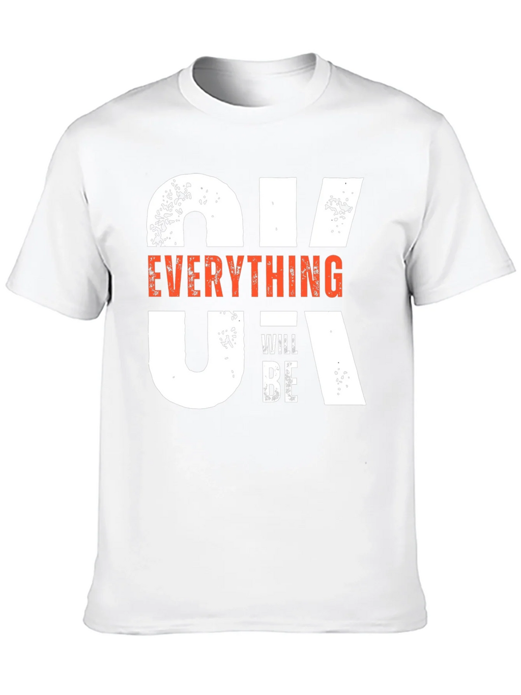 Everything Will Be OK T-Shirt product image 8