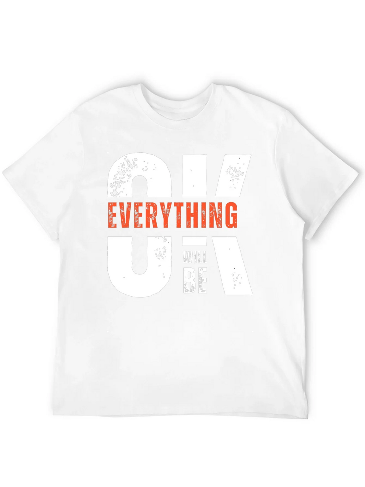Everything Will Be OK T-Shirt product image 10