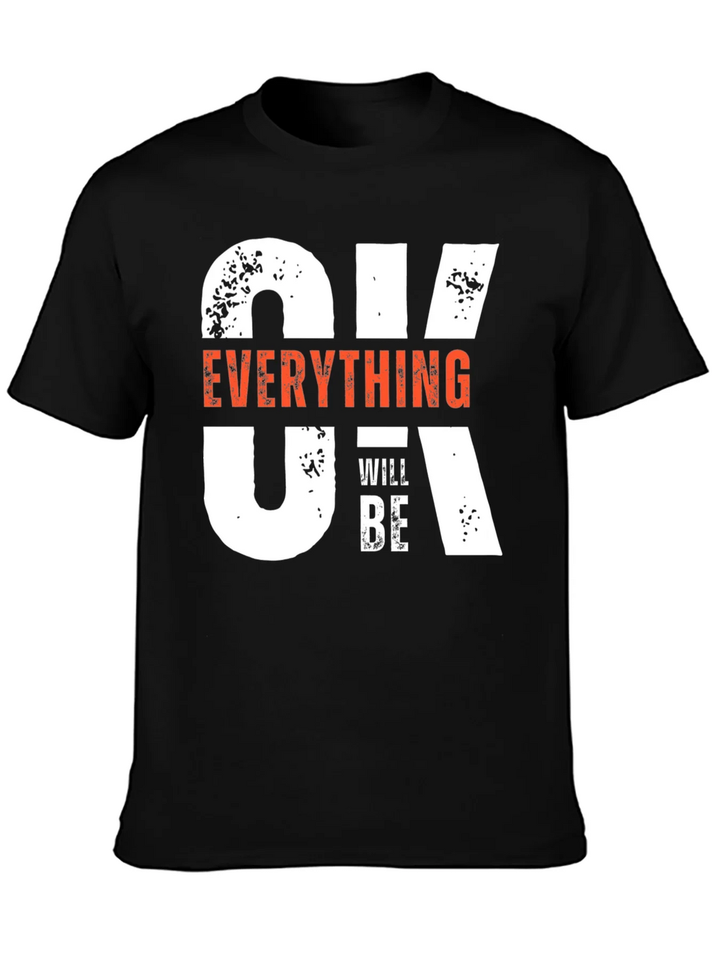 Everything Will Be OK T-Shirt product image 3
