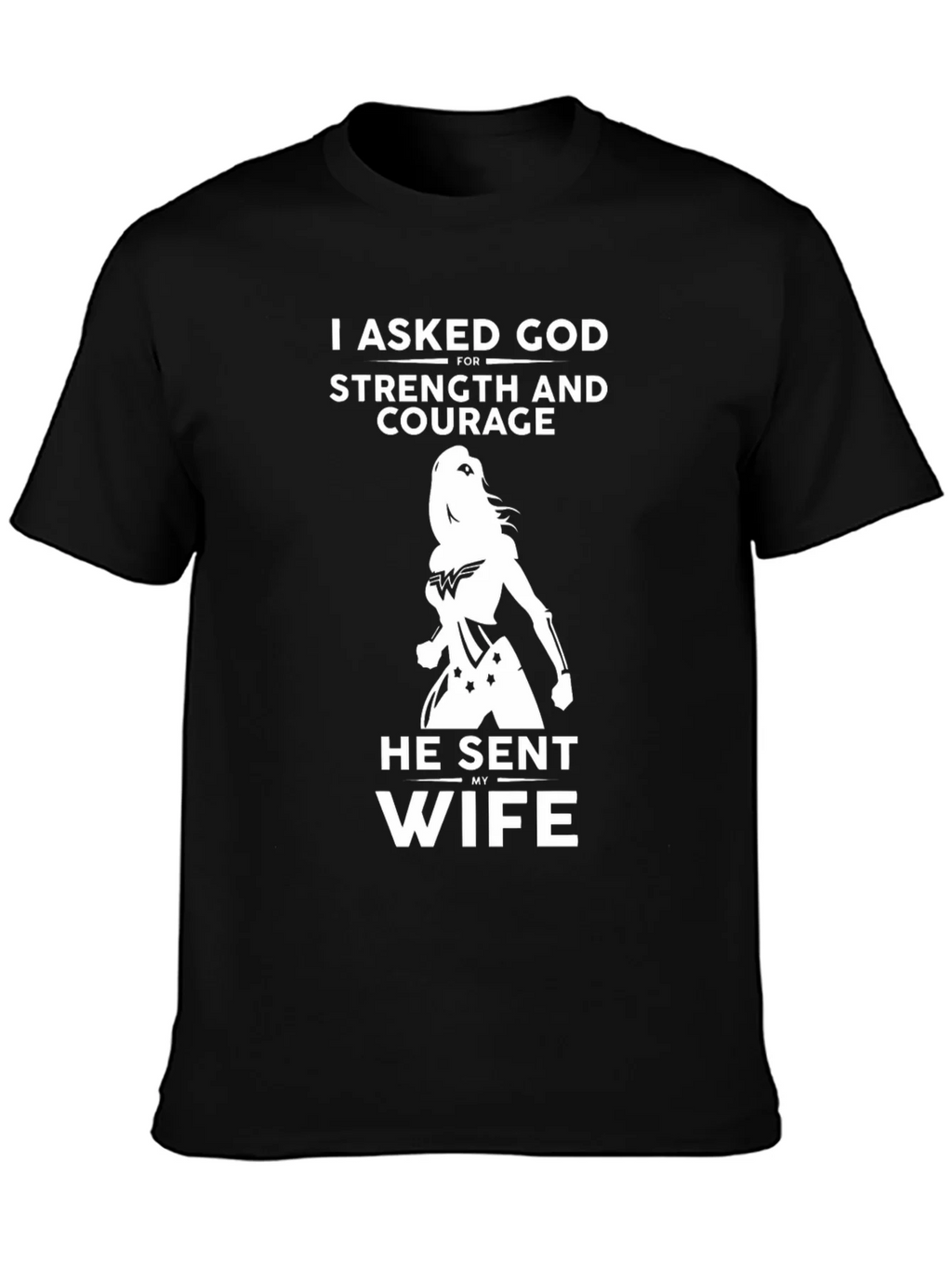 I Asked God For Strength T-Shirt - Gift Husband product image 3