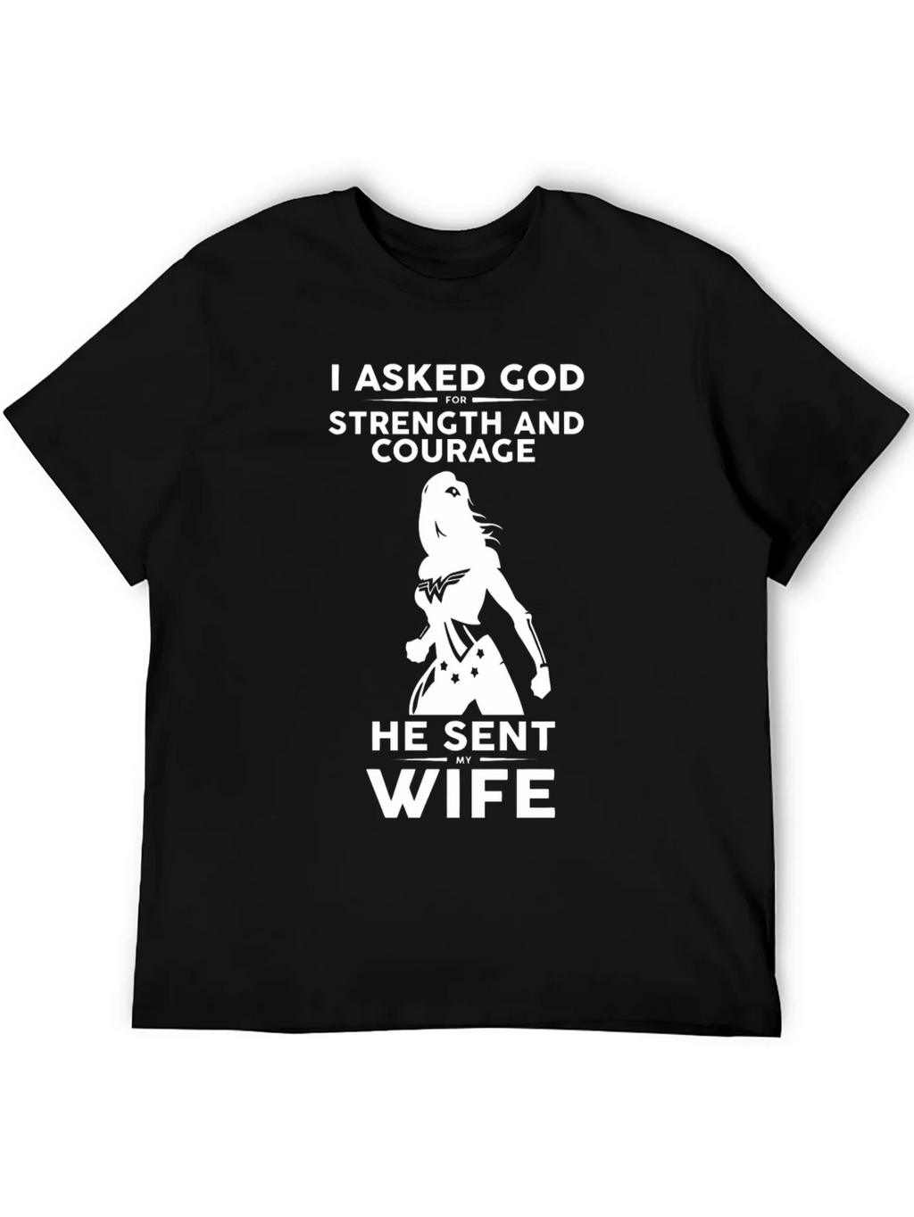 I Asked God For Strength T-Shirt - Gift Husband product image 5